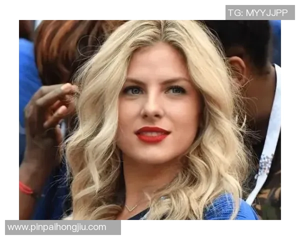 足球明星太太团的魅力与风采全景展示,揭秘她们的生活与时尚选择 足球明星太太团的魅力与风采全景展示,揭秘她们的生活与时尚选择